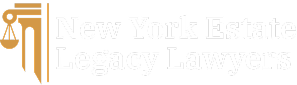 New York Estate Legacy Lawyers